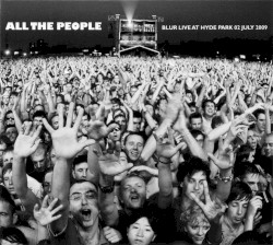 Все люди: Blur Live в Гайд-парке 02 июля 2009 года