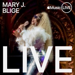 Apple Music Live: Мэри Дж. Блайдж