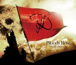 Bloody Rose “Best Collection 2007〜2011”