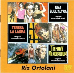 Una sull'Altra / Teresa la Ladra / Tiffany memorandum