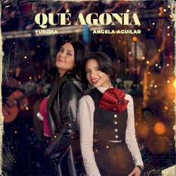Qué agonía