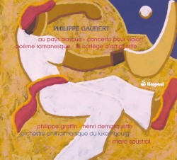 Au pays Basque / Concerto pour violon / Poème romanesque / Le Cortege d'Amphitrite