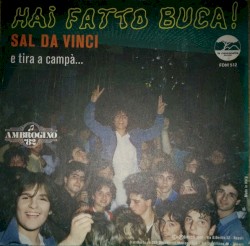Hai fatto buca / E tira a campà...