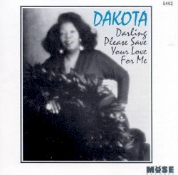 Darling Please Save Your Love for Me
