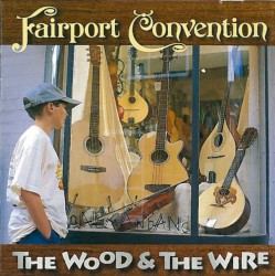 The Wood and the Wire