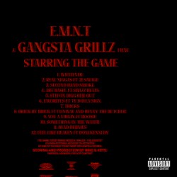 Gangsta Grillz: E.M.N.T - The Credits