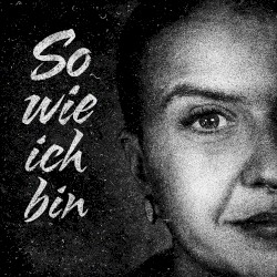 So wie ich bin