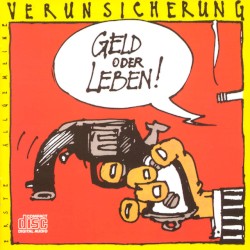 Geld oder Leben!