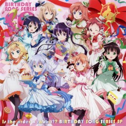 ご注文はうさぎですか?? BIRTHDAY SONG SERIES SP