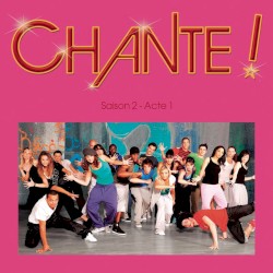 Chante ! Saison 2, acte 1 (Musique de la série TV)