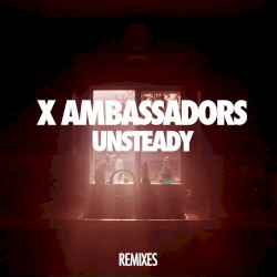 Unsteady (Remixes)