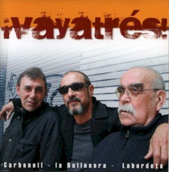 ¡Vayatrés!