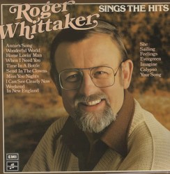 Roger Whittaker Sings The Hits