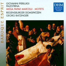 Missa Papae Marcelli / Motets