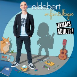 Jamais adulte !