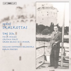 The Sea / Four Images / Cretan Feast / Greek Dance in C minor