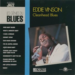 The Blues Collection: Eddie Vinson, Cleanhead Blues