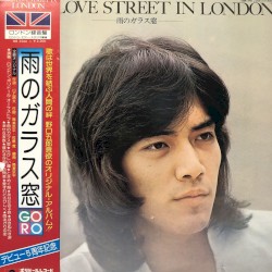 GORO! LOVE STREET IN LONDON −雨のガラス窓−