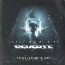 Creation of Life (Reverze 2009 Anthem)