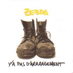 Y’a pas d’arrangement