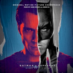 Batman v Superman: Dawn of Justice: Original Motion Picture Soundtrack