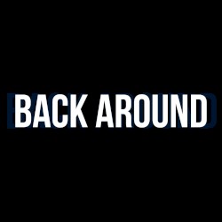 Back Around