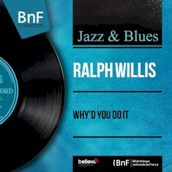 Why'd You Do It (mono version)