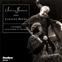 I've Grown Accustomed to the Bass