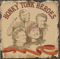 Honky Tonk Heroes