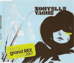 Live Au Grand Rex 25.04.2007