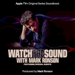 Слушай звук с Марком Ронсоном (оригинальный саундтрек Apple TV+)