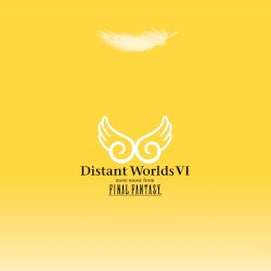 Distant Worlds VI: more music from FINAL FANTASY