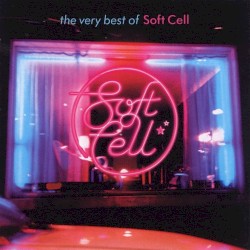 The Very Best of Soft Cell
