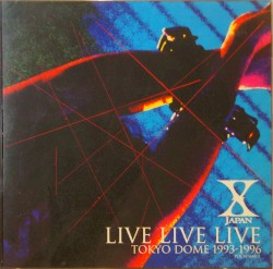 Live Live Live Tokyo Dome 1993-1996