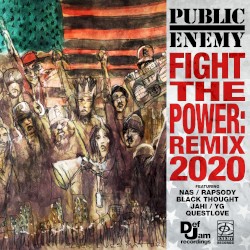 Fight the Power: Remix 2020