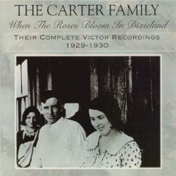 When the Roses Bloom in Dixieland - 1929-1930 - Complete Victor Recordings