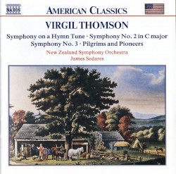 Symphony on a Hymn Tune / Symphony no. 2 in C major / Symphony no. 3 / Pilgrims and Pioneers