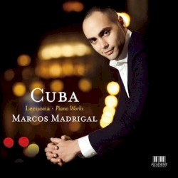 Cuba : Lecuona - Piano Works