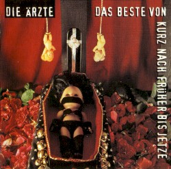 Das Beste von kurz nach früher bis jetze