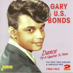 Dance 'til Quarter to Three: The First Two Albums & Greatest Hits 1960-1962