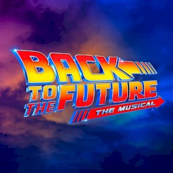 Back to the Future - The Musical