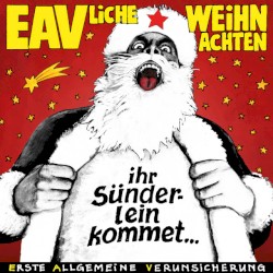 EAVliche Weihnachten – Ihr Sünderlein kommet