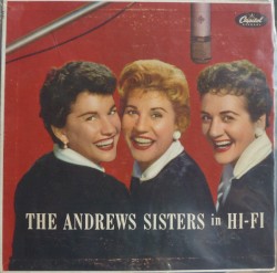 The Andrews Sisters in Hi-Fi
