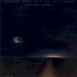 Quarter Moon in a Ten Cent Town