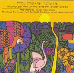 ארץ טרופית יפה: שירים מברזיל