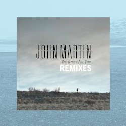 Anywhere for You (remixes)