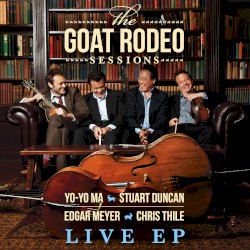 The Goat Rodeo Sessions (live from the House of Blues)