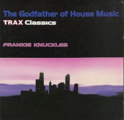 The Godfather of House Music