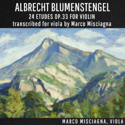 24 Etudes for Violin, op. 33, Transcribed for Viola by Marco Misciagna