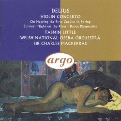 Violin Concerto / On Hearing the First Cuckoo in Spring / Summer Night on the River / Dance Rhapsodies